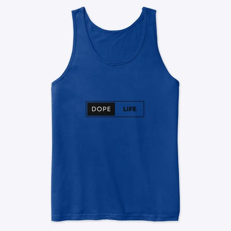 Dope Life Tank